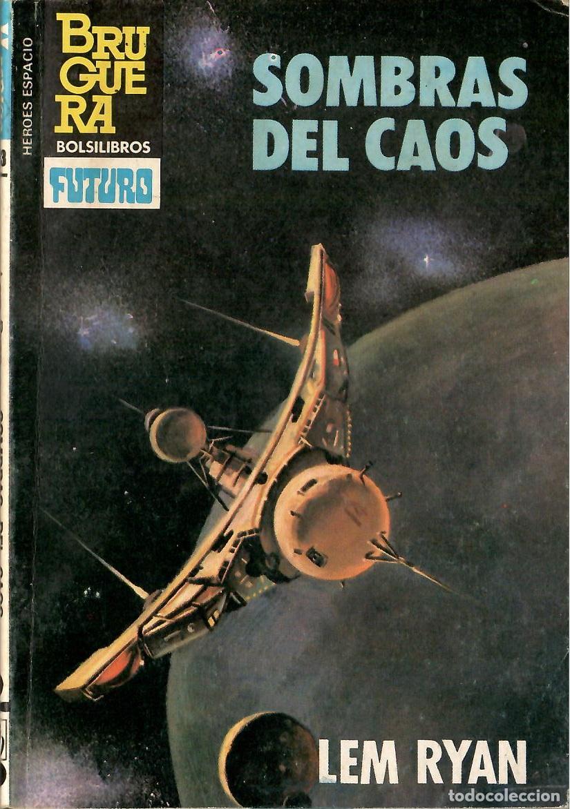 Libros de segunda mano: Bolsilibros pulp, Heroes del Espacio Bruguera, n&ordm; 213: Sombras del caos - Lem Ryan
