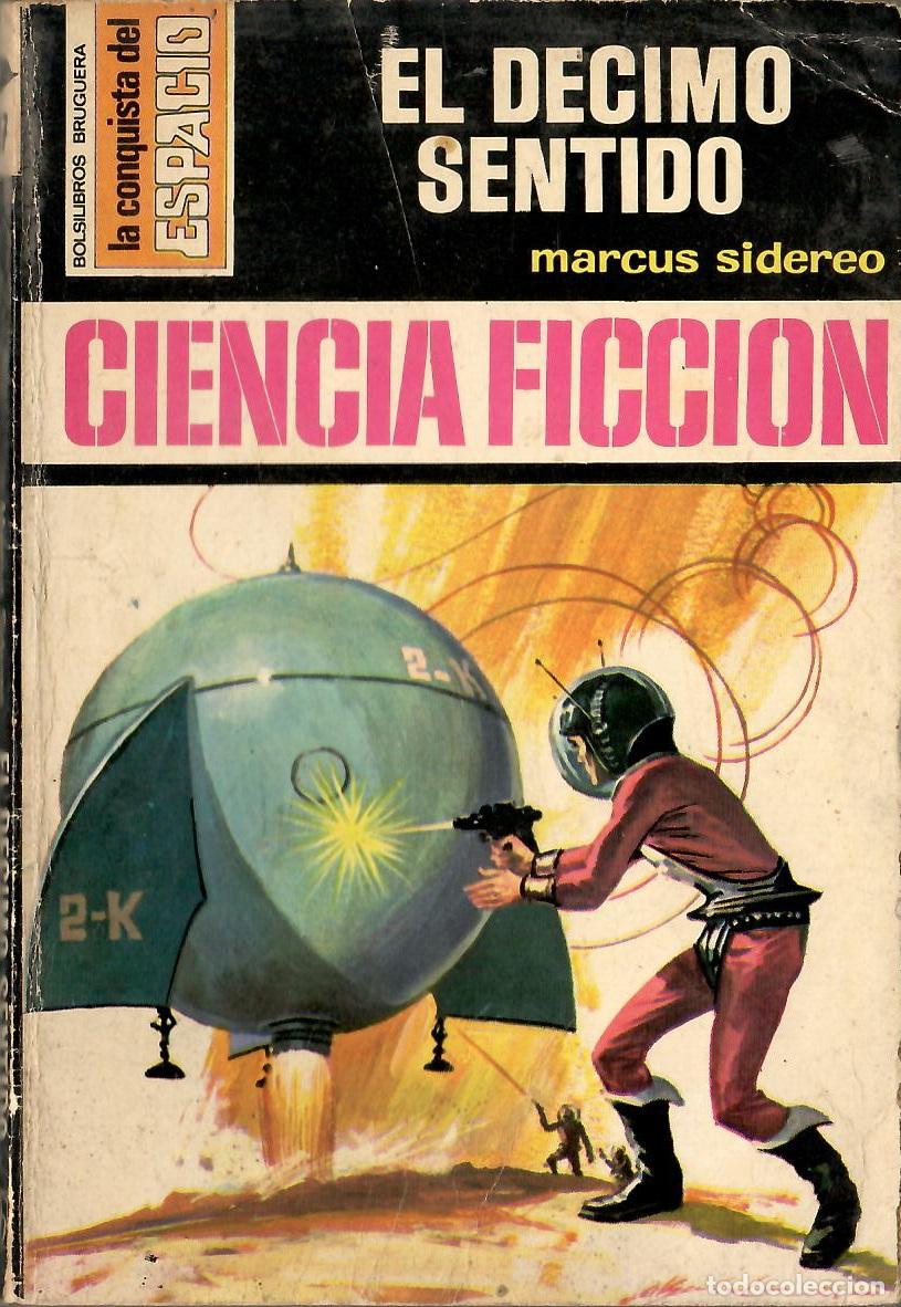 Libros de segunda mano: Bolsilibros pulp, La Conquista del Espacio Bruguera, n&ordm; 97: El decimo sentido - Marcus Sidereo