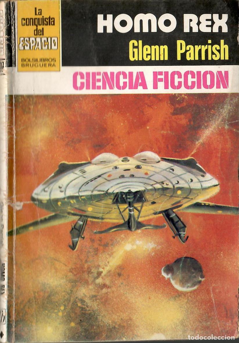 Libros de segunda mano: Bolsilibros pulp, La Conquista del Espacio Bruguera, n&ordm; 607: Homo Rex - Glenn Parrish