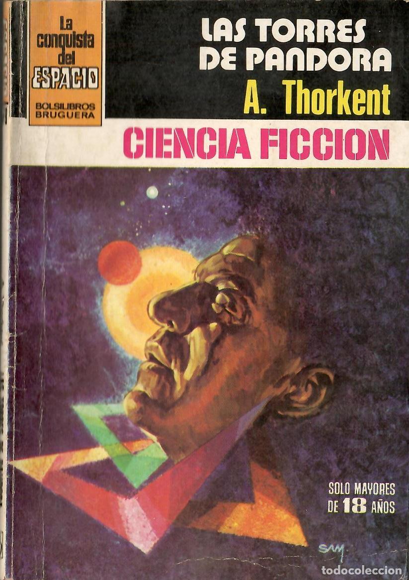 Libros de segunda mano: Bolsilibros pulp, La Conquista del Espacio Bruguera, n&ordm; 578: Las torres de Pandora - A. Thorkent