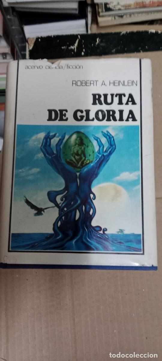 Livres d'occasion: RUTA DE GLORIA - ROBERT HEINLEIN - ED. ACERVO LIBRO GG-GAT