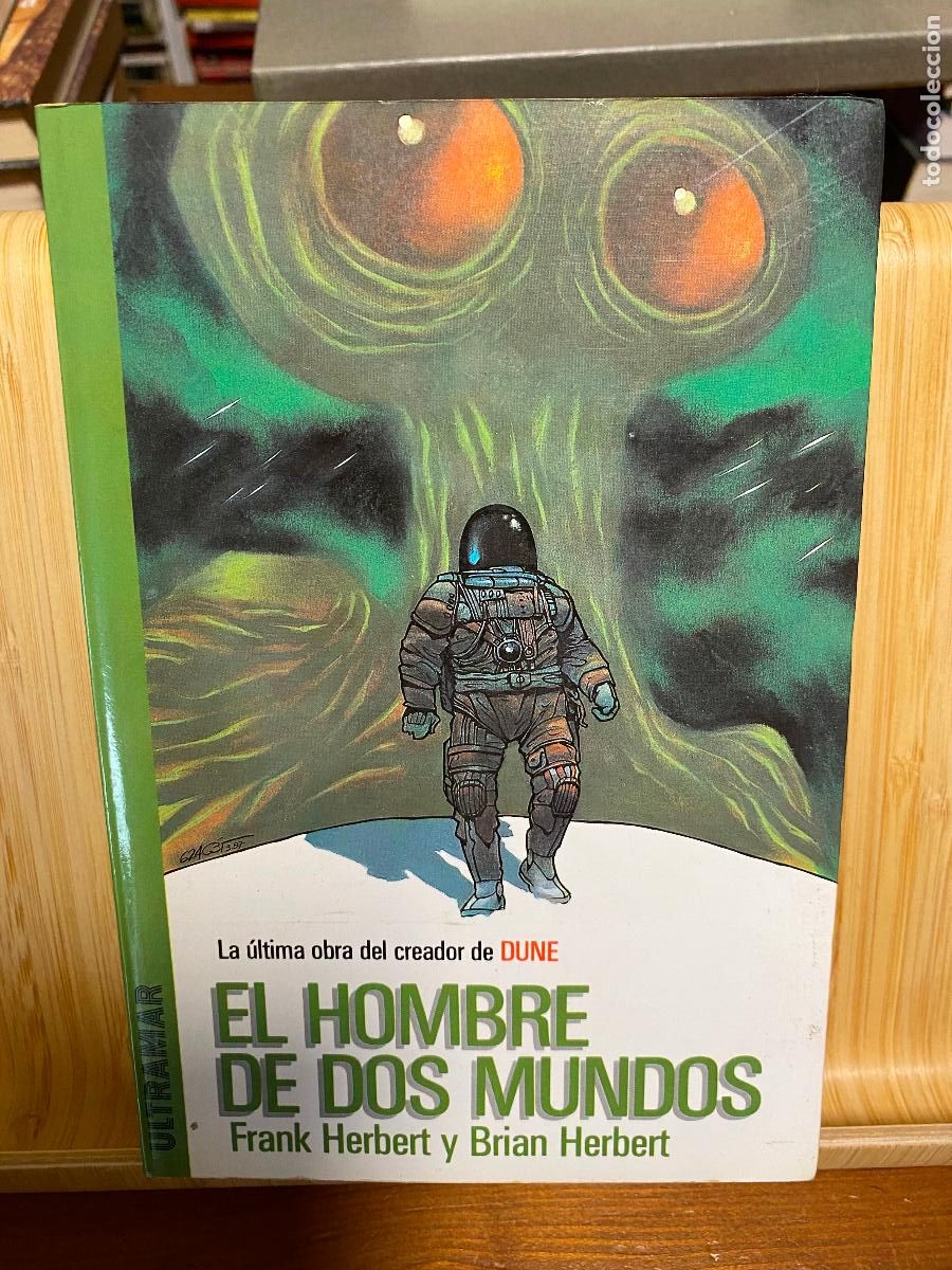 Libri di seconda mano: EL HOMBRE DE DOS MUNDOS. FRANK Y BRIAN HERBERT. EDITORIAL ULTRAMAR