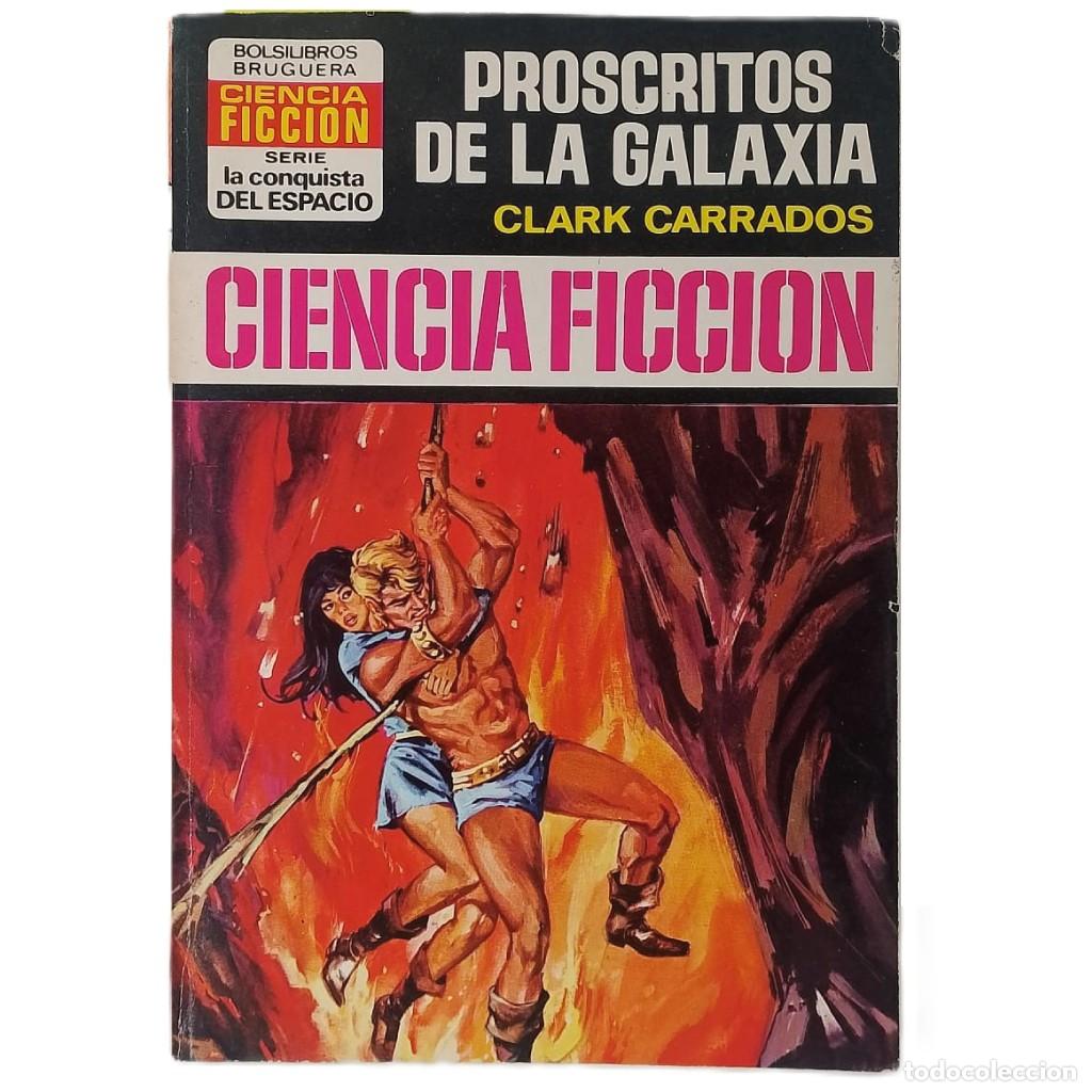 Libros de segunda mano: PROSCRITOS DE LA GALAXIA. Carrados, Clark