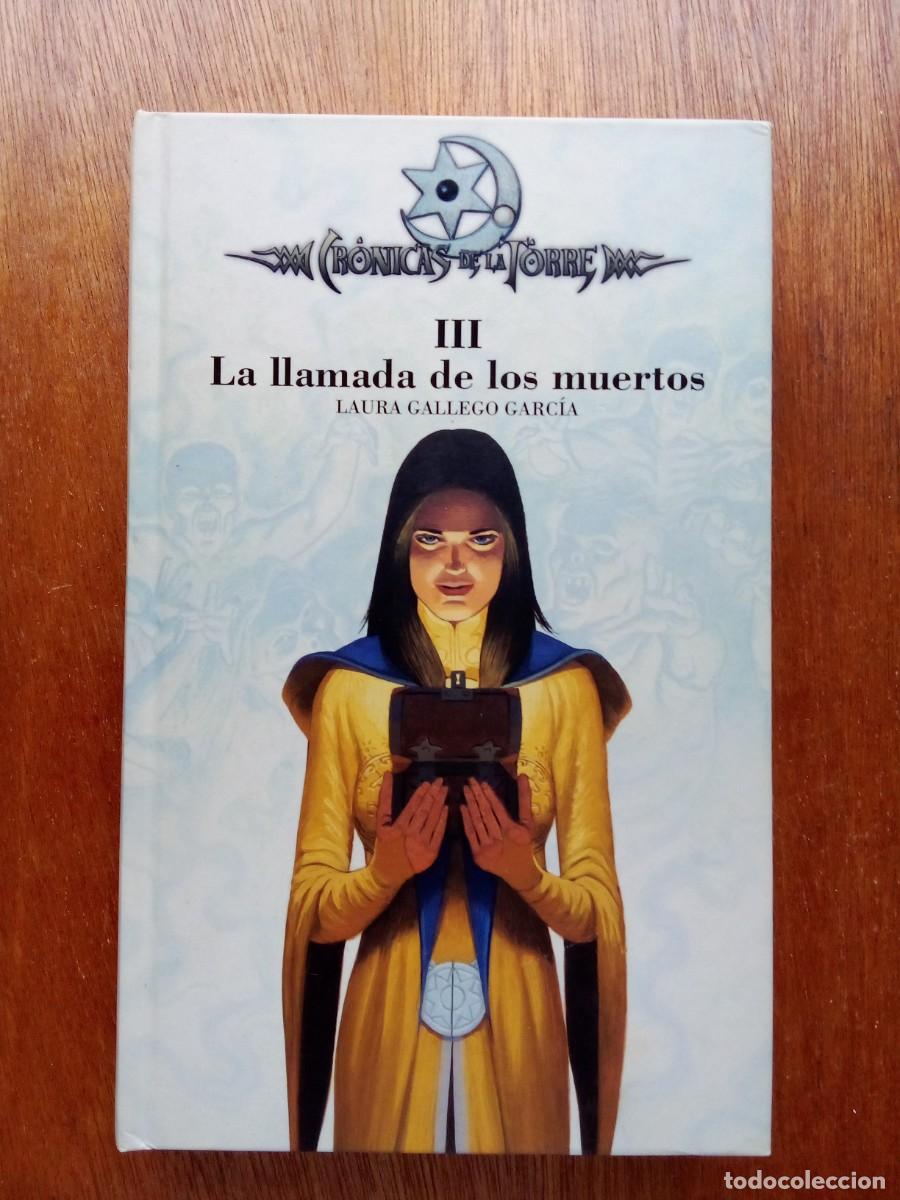 Libros de segunda mano: LA LLAMADA DE LOS MUERTOS, CRONICAS DE LA TORRE III, LAURA GALLEGO GARCIA, SM