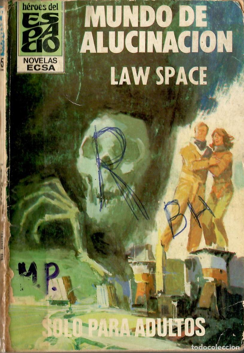 Libros de segunda mano: Bolsilibros pulp, Heroes del Espacio ECSA, n&ordm; 95: Mundo de alucinacion - Law Space