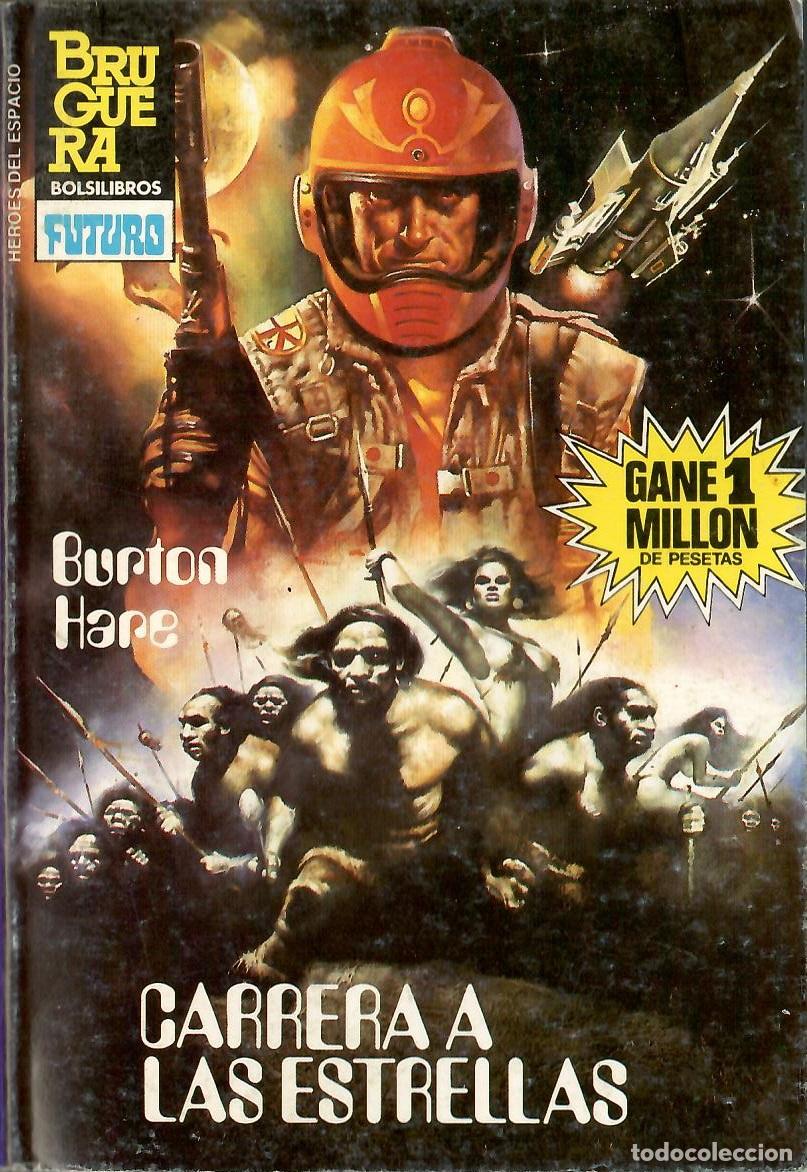 Libros de segunda mano: Bolsilibros pulp, Heroes del Espacio Bruguera, n&ordm; 233: Carrera a las estrellas - Burton Hare