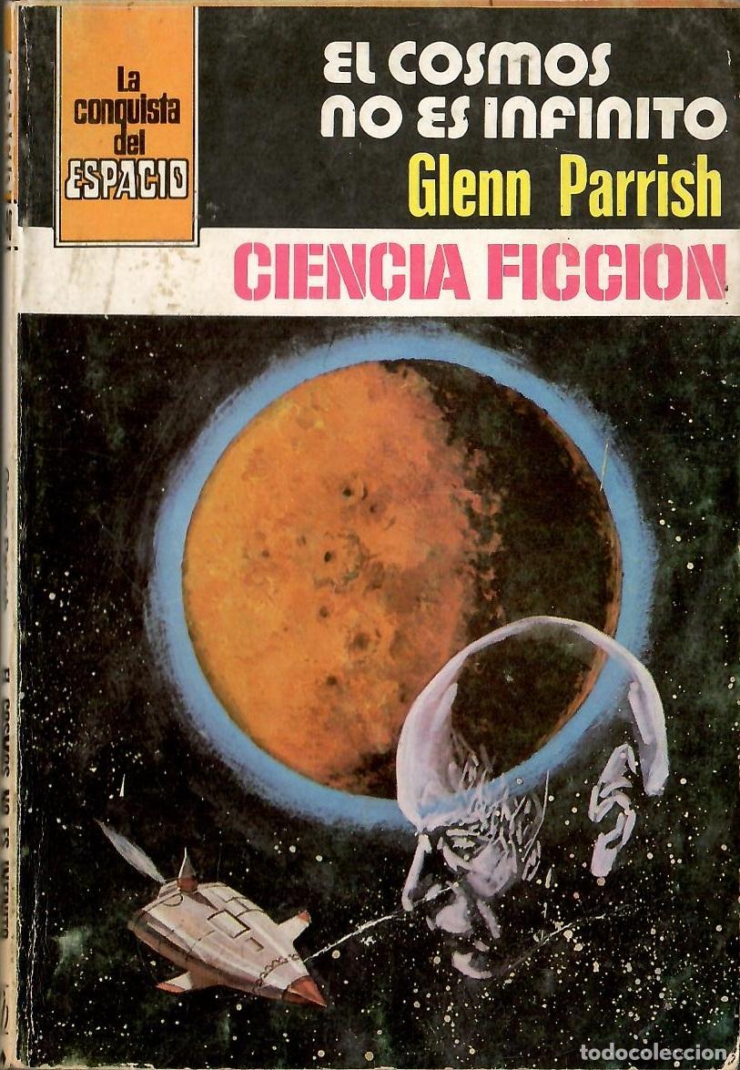 Libros de segunda mano: Bolsilibros pulp, La Conquista del Espacio Bruguera n&ordm; 540: El cosmos no es infinito - Glenn Parrish