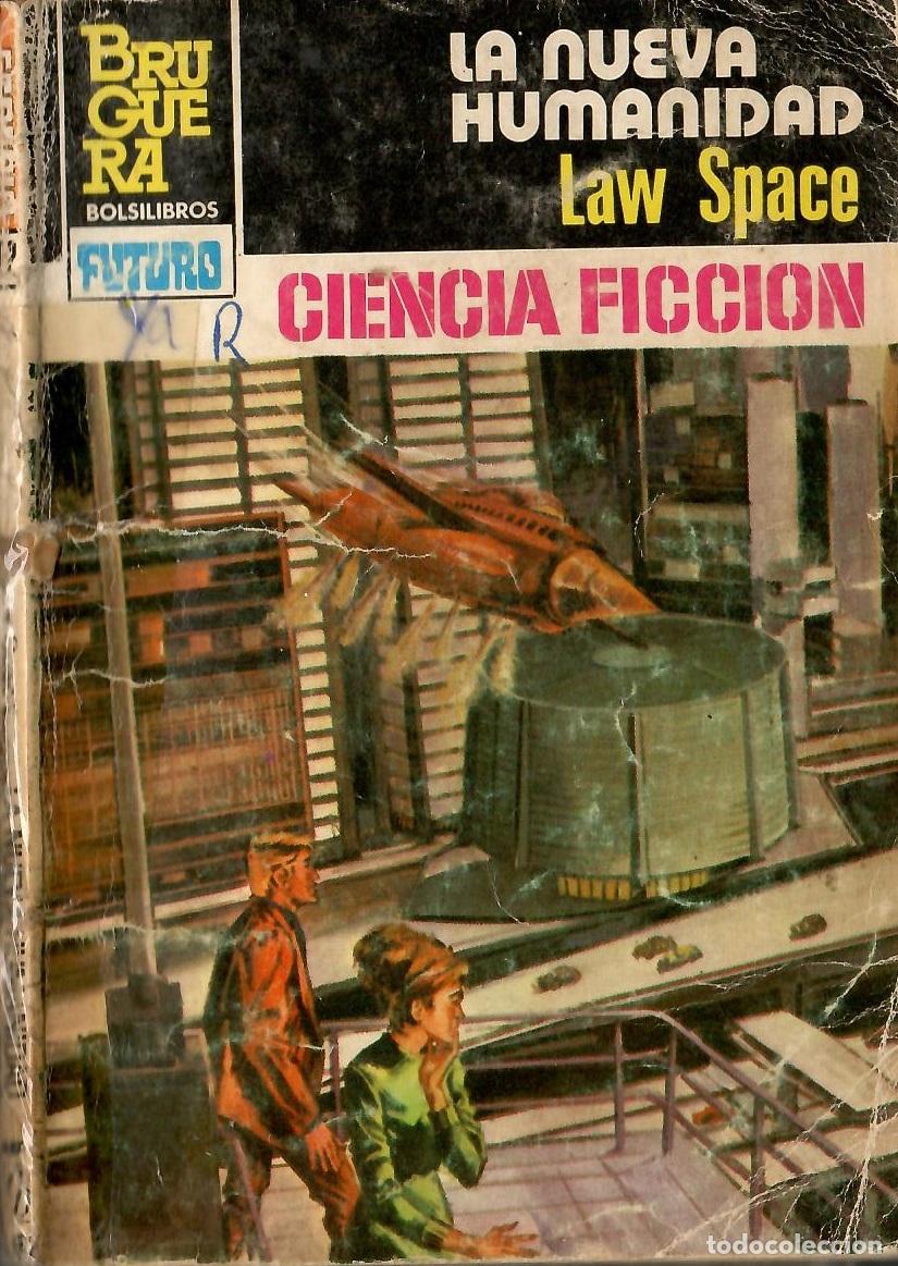 Libros de segunda mano: Bolsilibros pulp, La Conquista del Espacio Bruguera, n&ordm; 702: La nueva humanidad - Law Space