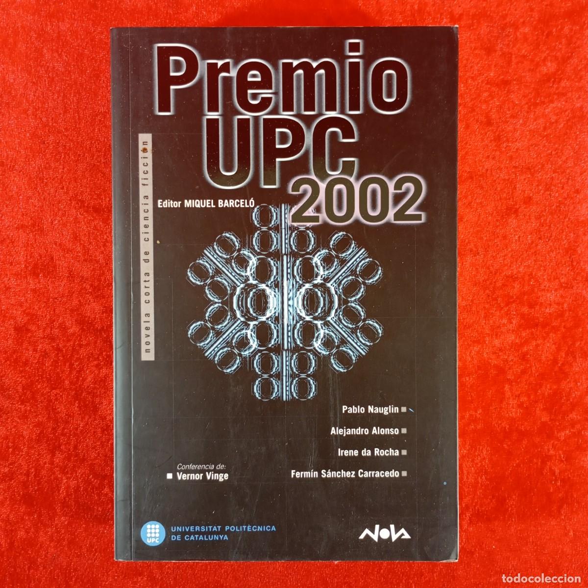 Libros de segunda mano: PREMIO UPC 2002 - MIQUEL BARCEL&Oacute; - CIENCIA FICCI&Oacute;N - PABLO NAUGLIN, ALEJANDRO ALONSO / 6184