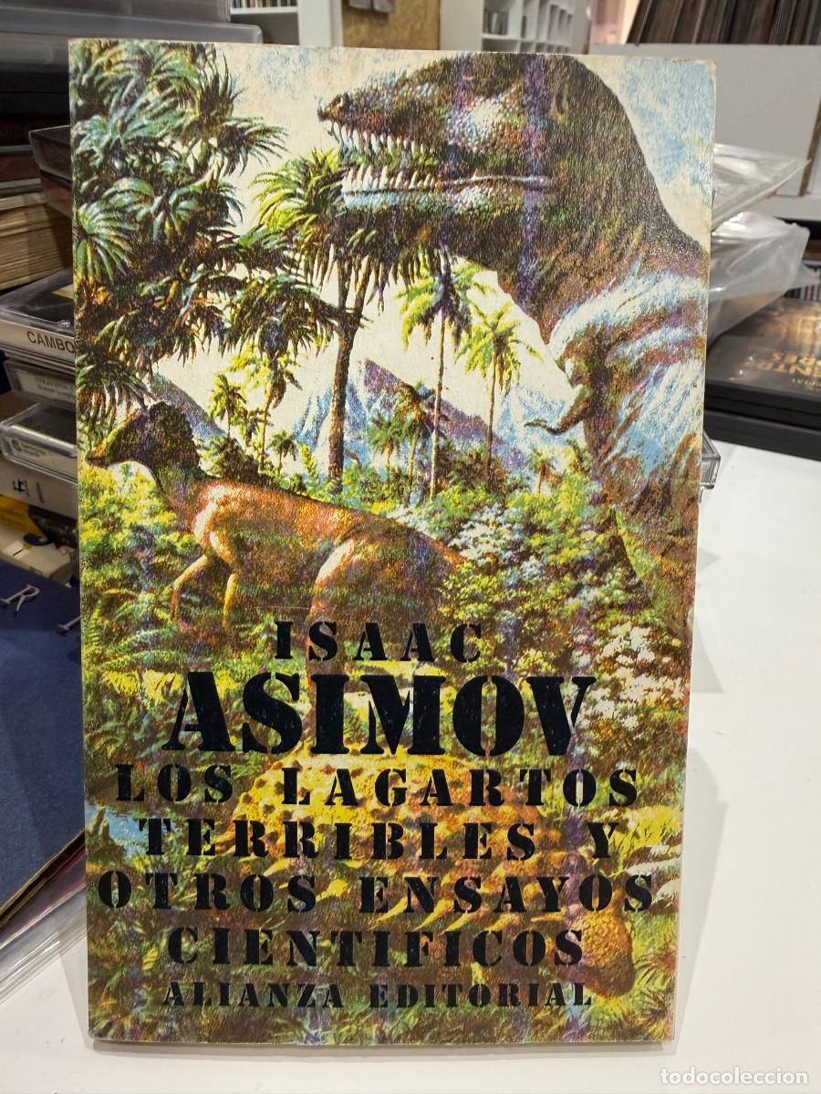 Libros de segunda mano: Isaac Asimov - Los Lagartos Terribles Y Otros Ensayos Cient&iacute;ficos