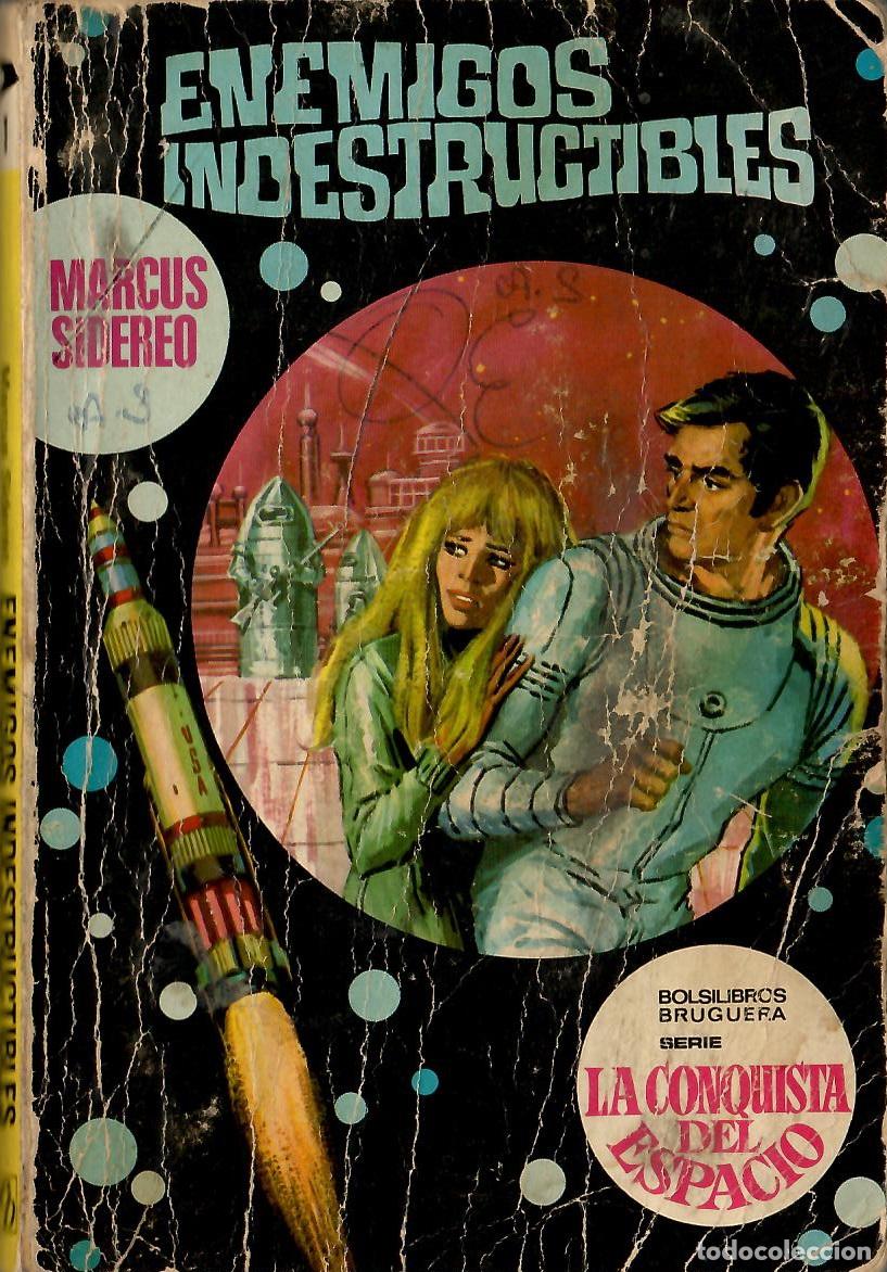 Libros de segunda mano: Bolsilibros pulp, La Conquista del Espacio, n&ordm; 1: Enemigos indestructibles - Marcus Sidereo; 1&ordf; edic