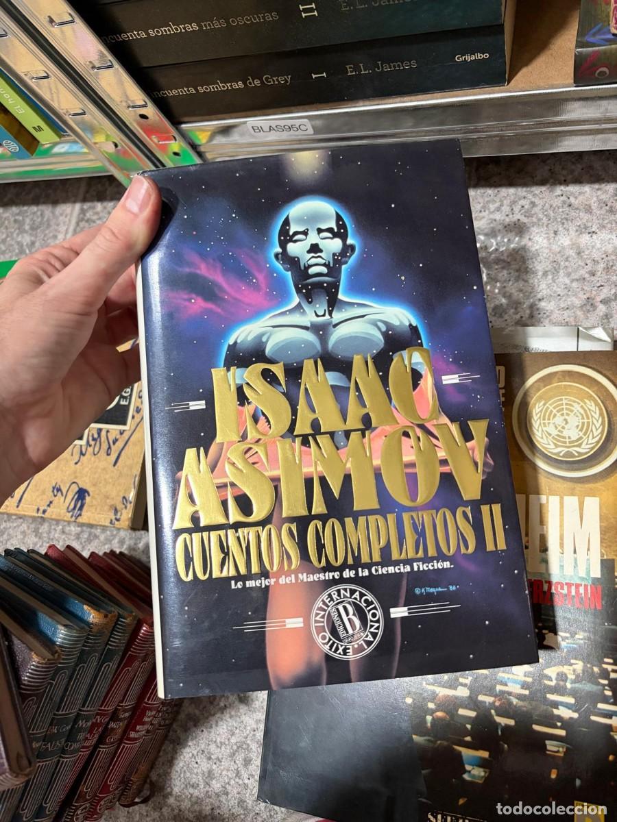 Libros de segunda mano: BLAS95C &mdash; Isaac Asimov &mdash; Cuentos completos II &mdash; Ediciones B