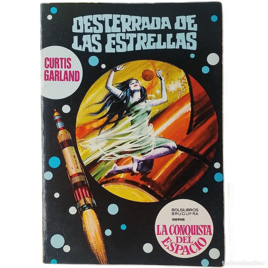 Libros de segunda mano: DESTERRADA DE LAS ESTRELLAS. Garland, Curtis
