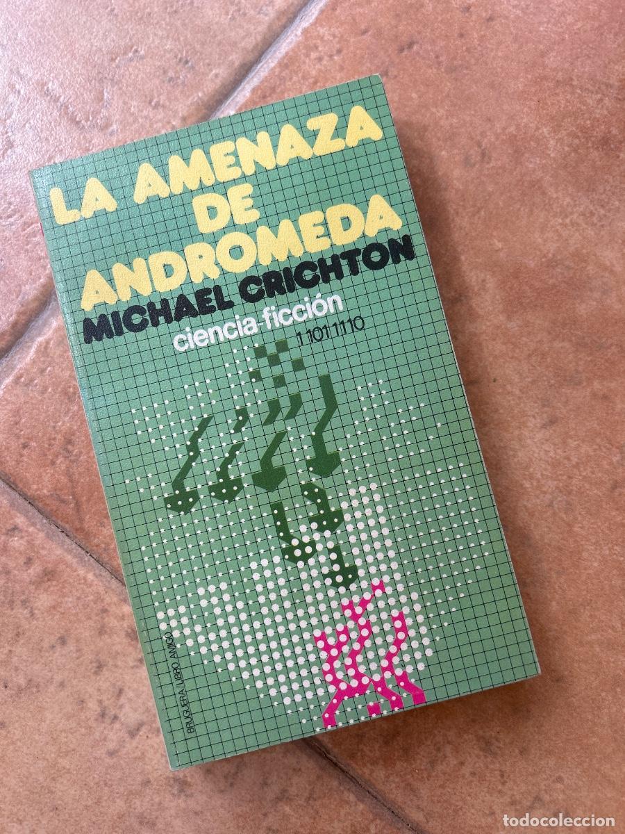Libros de segunda mano: La amenaza de Andromeda - Michael Crichton