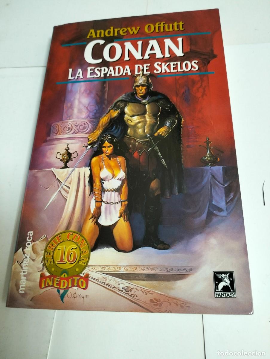 Libros de segunda mano: CONAN LA ESPADA DE SKELOS. por ANDREW OFFUTT ( FANTASY ). MART&Iacute;NEZ ROCA