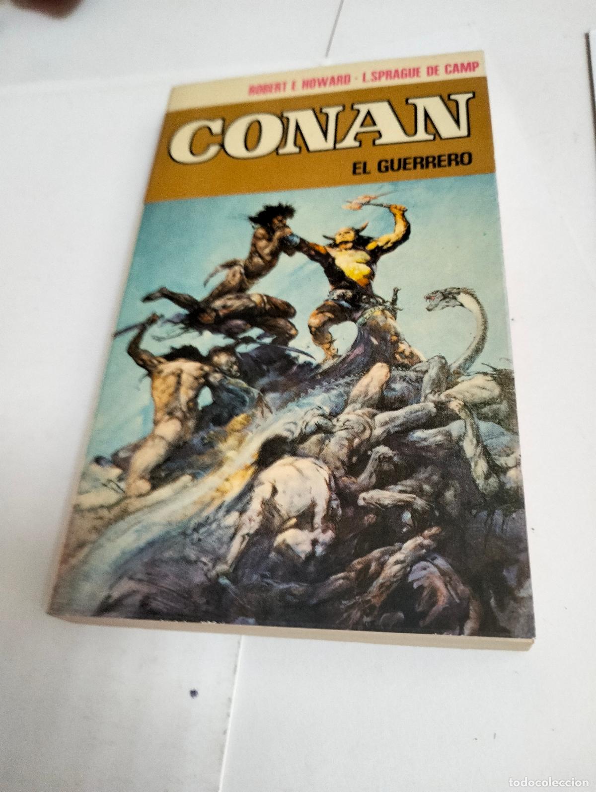 Libros de segunda mano: CONAN EL GUERRERO . # 10 . por ROBERT E. HOWARD...BRUGUERA... A&Ntilde;O 1973