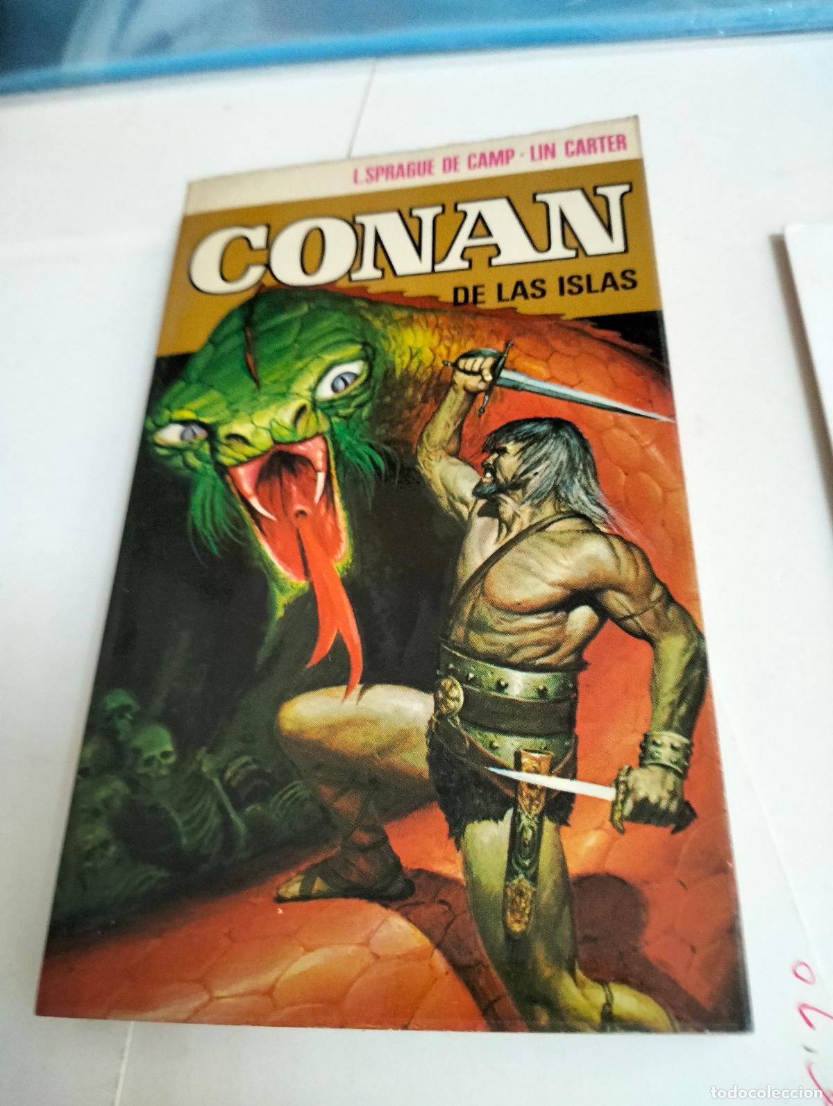 Libros de segunda mano: CONAN de las ISLAS . # 11 . por ROBERT E. HOWARD...BRUGUERA... A&Ntilde;O 1973