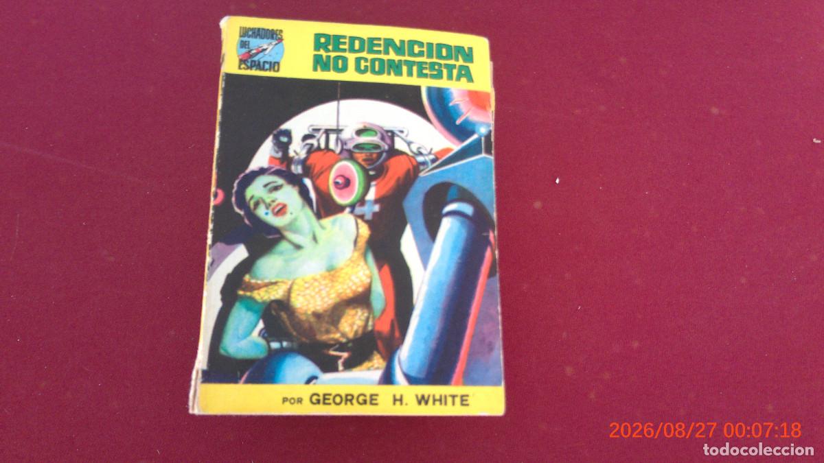 Libros de segunda mano: CIENCIA FICCION LUCHADORES DEL ESPACIO WHITE REDENCION NO CONTESTA