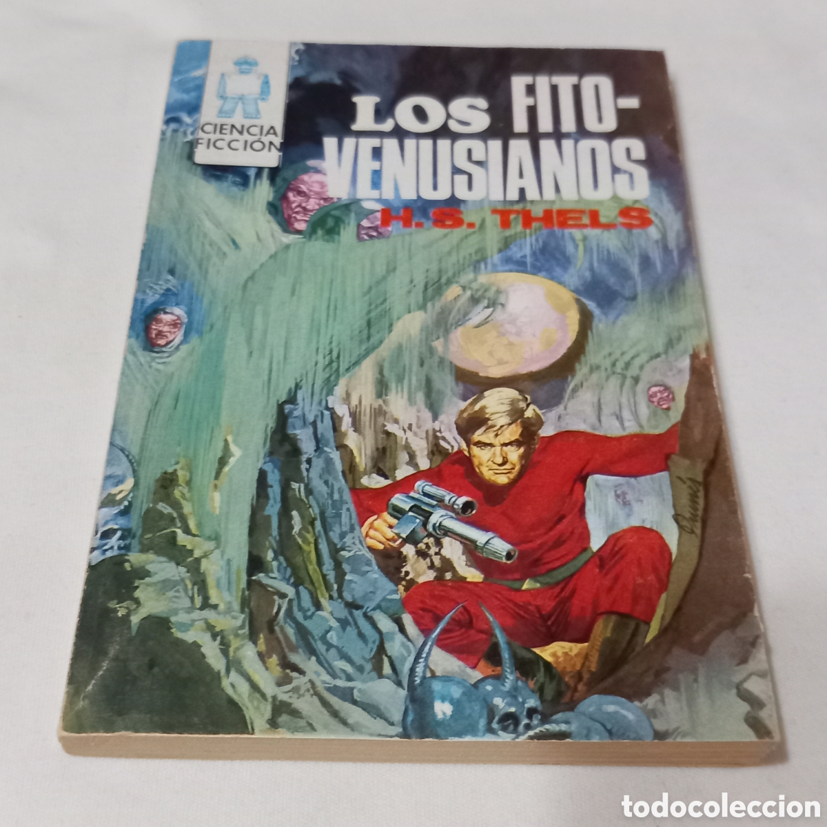 Libros de segunda mano: CIENCIA FICCION/LOS FITOVENUSIANOS n&deg;76 TORAY(H.S.THELS)pocas se&ntilde;ales