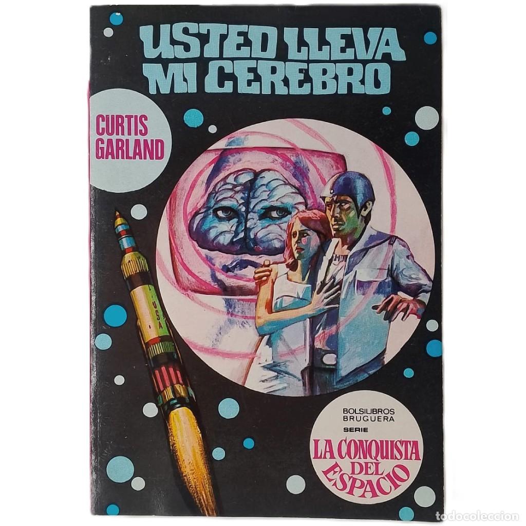 Libros de segunda mano: USTED LLEVA MI CEREBRO. Garland, Curtis