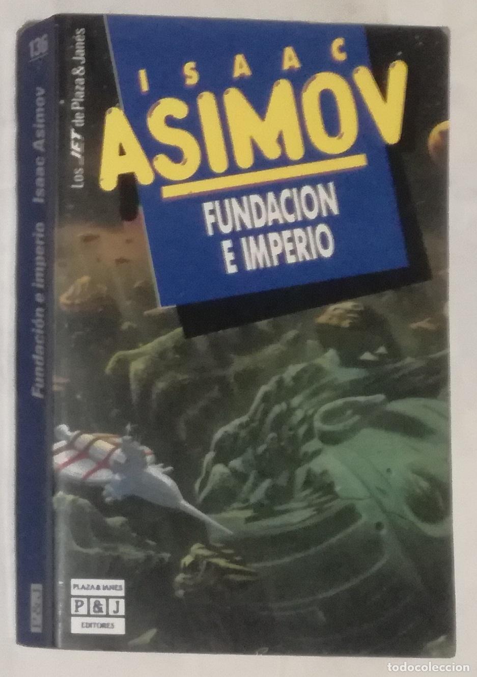 Livres d'occasion: Fundacion e Imperio - Isaac Asimov; Los JET de Plaza & Janes