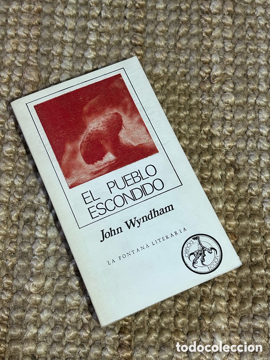 Libros de segunda mano: El pueblo escondido - John Wyndham - Felmar (1976)