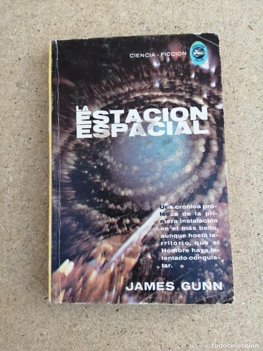 Libros de segunda mano: LA ESTACION ESPACIAL (JAMES GUNN)
