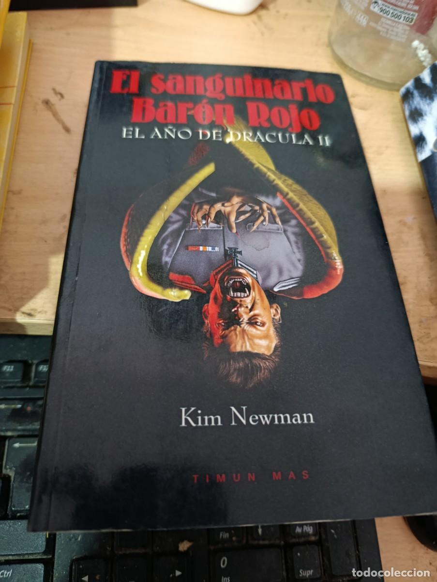 Libros de segunda mano: EL SANGUINARIO BARON ROJO EL A&Ntilde;O DEL DRACULA II. KIM NEWMAN EST32B3