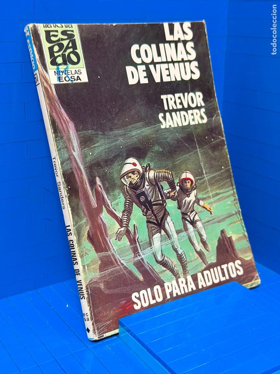 Libros de segunda mano: LAS COLINAS DE VENUS - TREVOR SANDERS EDICION ESPACIO. NOVELAS HEXA