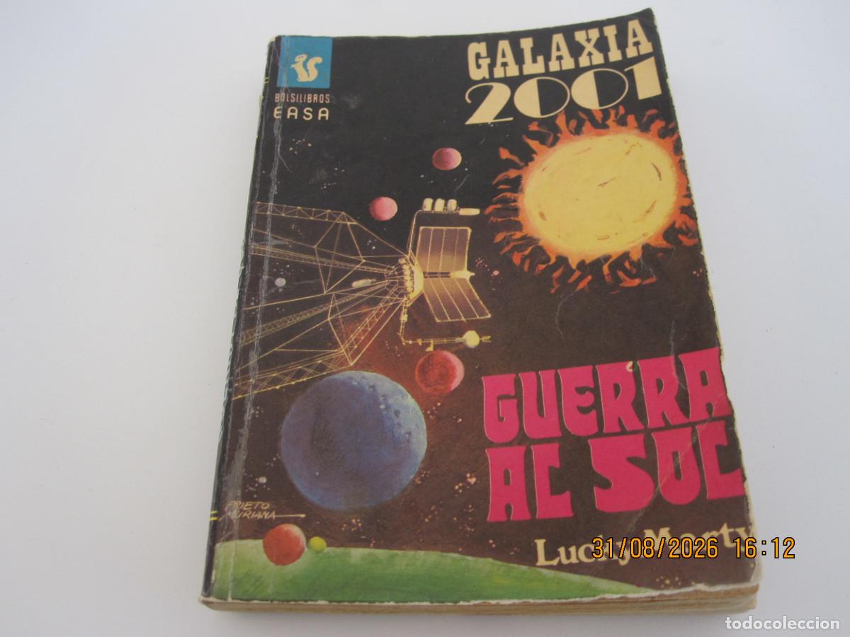 Libros de segunda mano: Galaxia 2001 n&uacute;mero 74 Guerra al Sol Lucky Marty