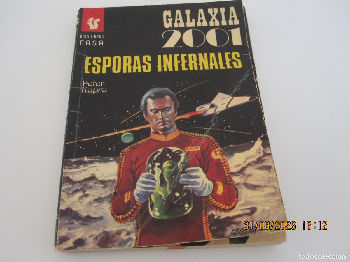 Libros de segunda mano: Galaxia 2001 n&uacute;mero 56 piter kapra esporas infernales
