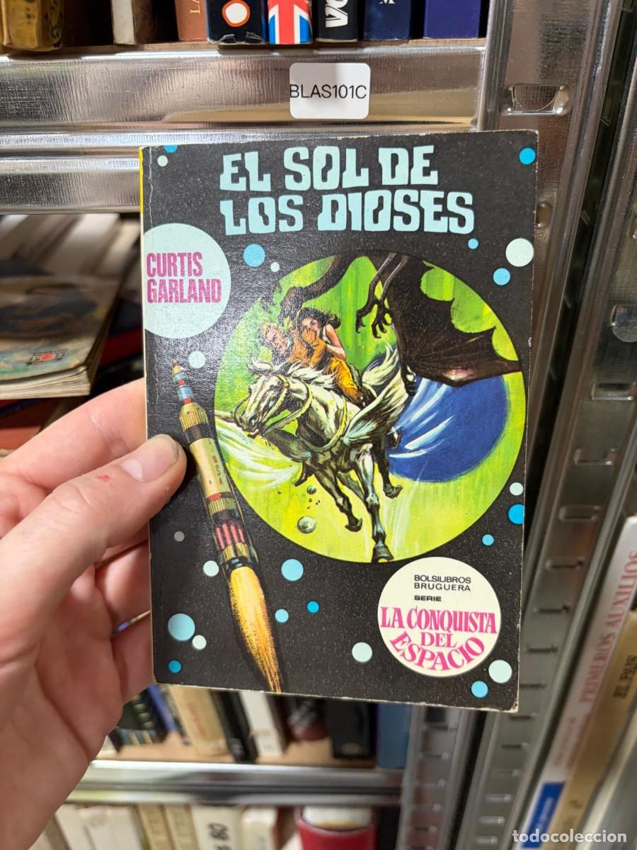 Libros de segunda mano: BLAS101C &mdash; Curtis Garland &mdash; El sol de los dioses &mdash; Bolsilibros Bruguera