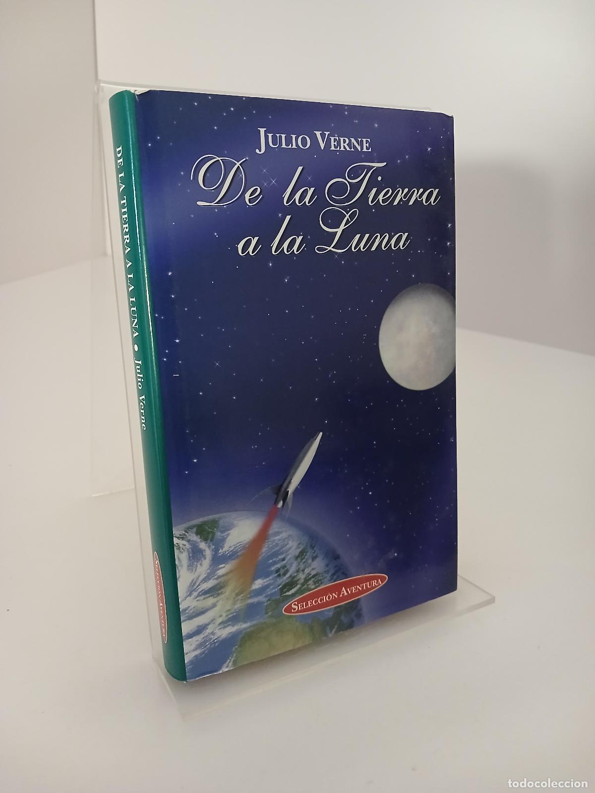 Gebrauchte B&uuml;cher: De la Tierra a la Luna - Jules Verne