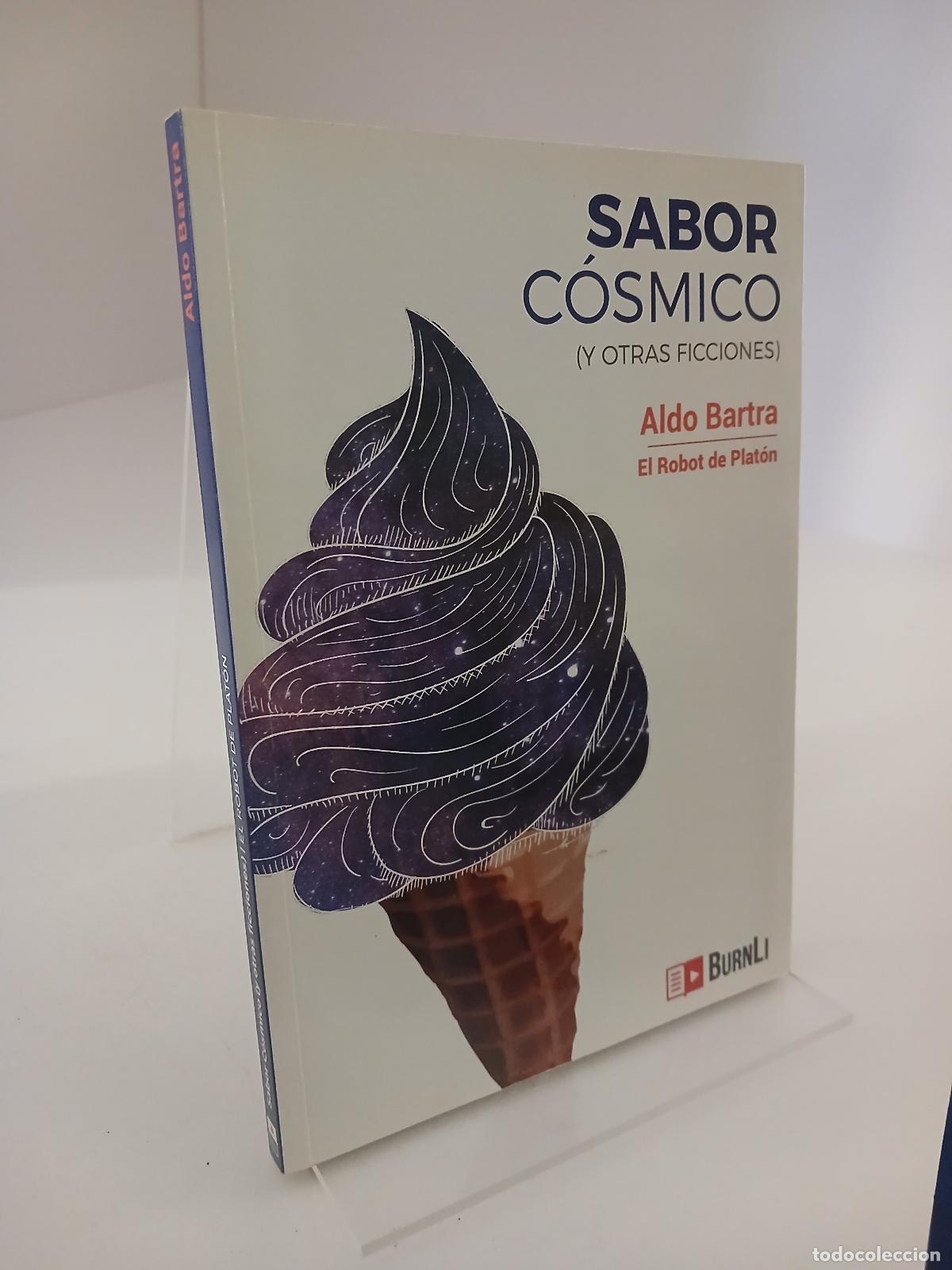 Second hand books: Sabor C&oacute;smico (y Otras Ficciones) - Aldo Bartra Garcia