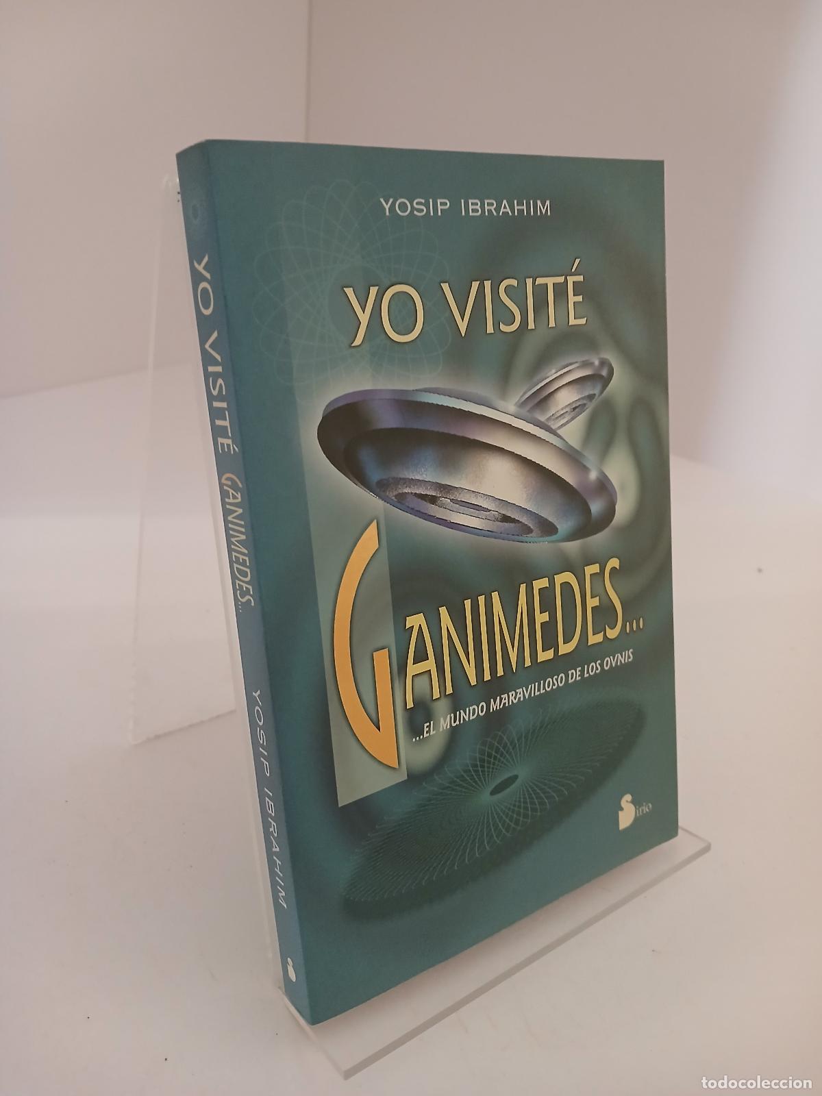 Gebrauchte B&uuml;cher: Yo visit&eacute; Gan&iacute;medes ... - Yosip Ibrahim