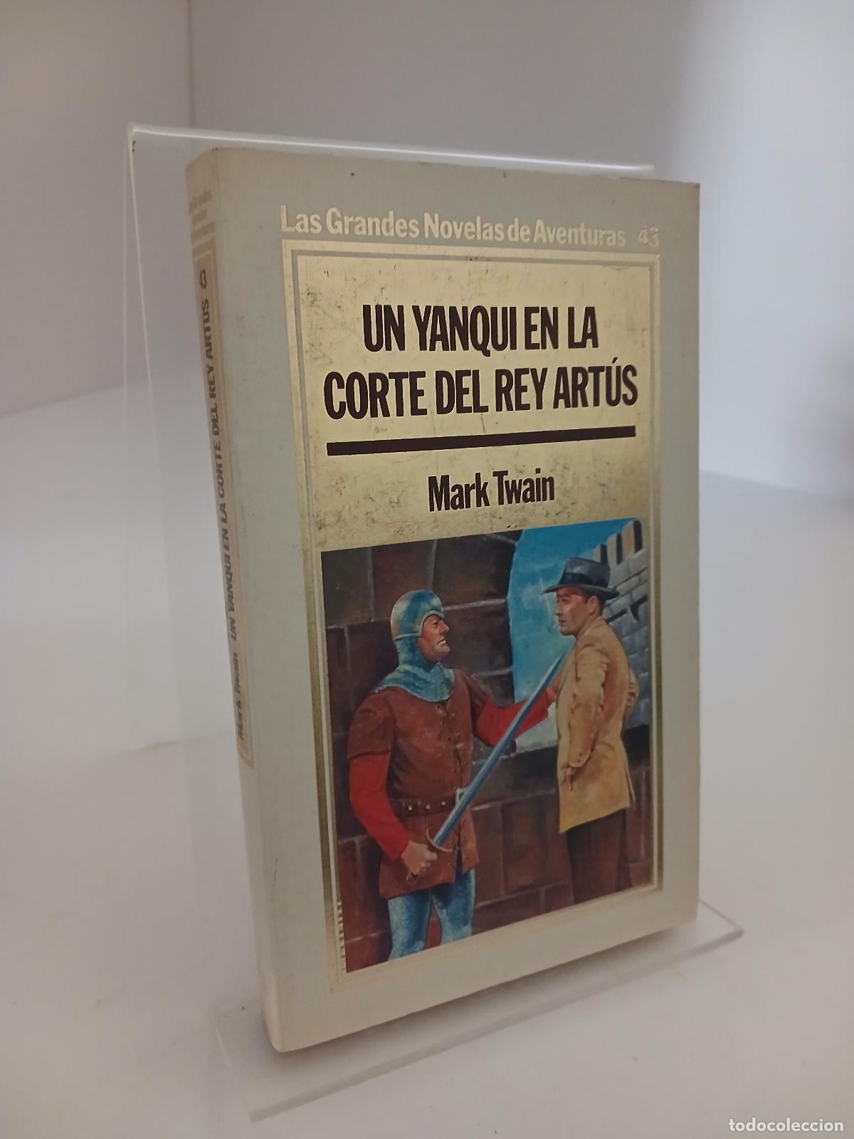 Libros de segunda mano: Un yanqui en la corte del rey Art&uacute;s - Mark Twain