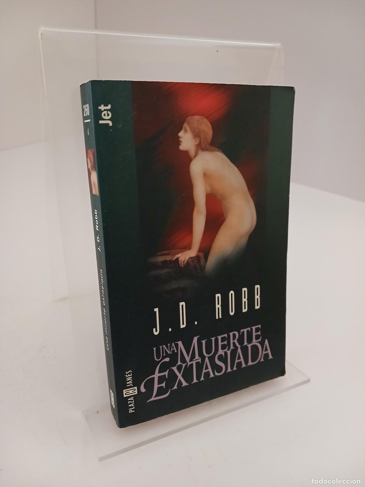 Libros de segunda mano: Una Muerte Extasiada - J. D. Robb