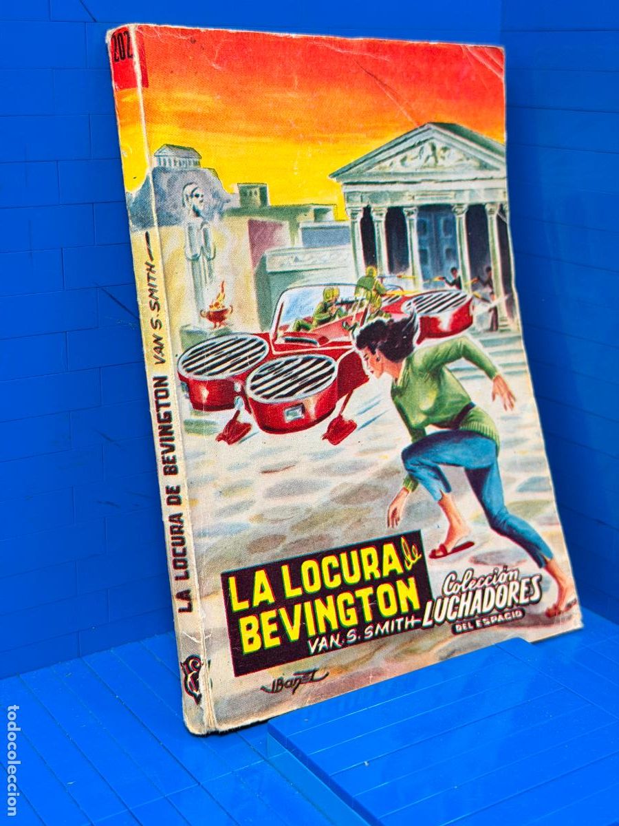 Livres d'occasion: LA LOCURA DE BEVINGTON - VAN S. SMITH - EDITORIAL VALENCIANA - 1961