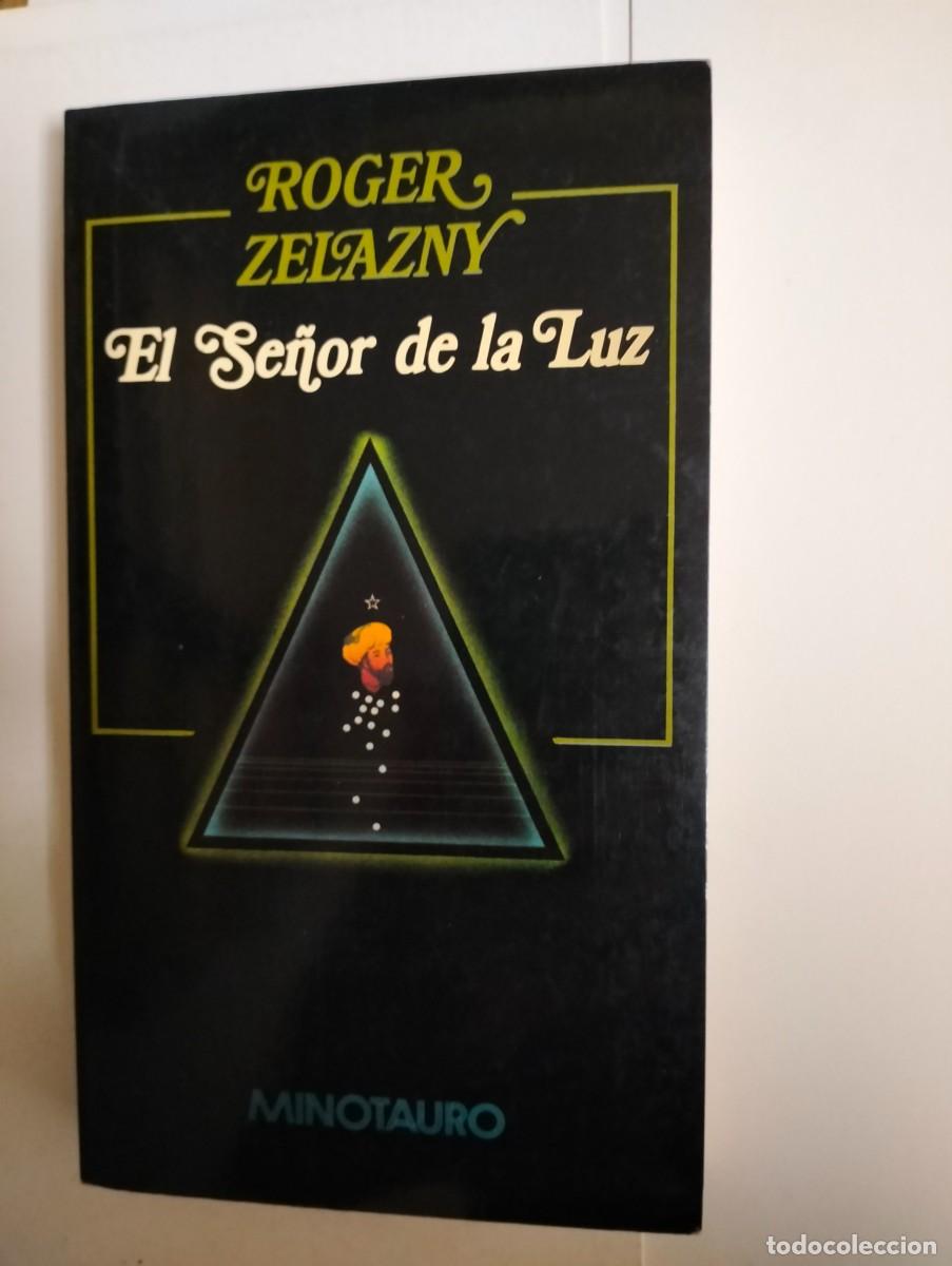 Libros de segunda mano: EL SE&Ntilde;OR DE LA LUZ por ROGER ZELAZNY... MONITAURO...1986