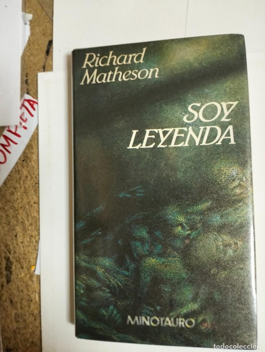 Libros de segunda mano: SOY LEYENDA por Richard Matheson ...MINOTAURO primera edici&oacute;n en tapa Dura 1988