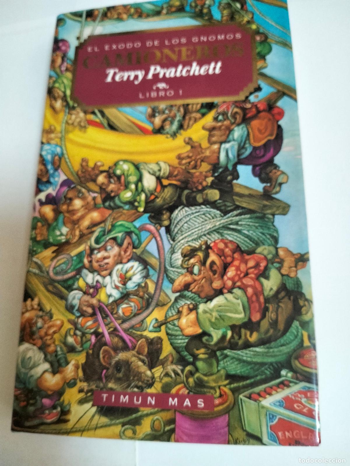 Libros de segunda mano: CAMIONEROS ( FIRMADO) EL EXODO DE LOS GNOMOS .. por TERRY PRATCHETT...FANTASY..MART&Iacute;NEZ ROCA..1991