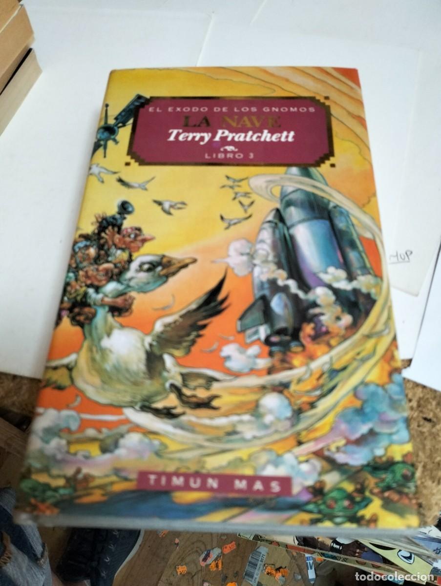 Libros de segunda mano: La NAVE : EL EXODO DE LOS GNOMOS.. PARTE 3 .. por TERRY PRATCHETT...FANTASY..MART&Iacute;NEZ ROCA..1991