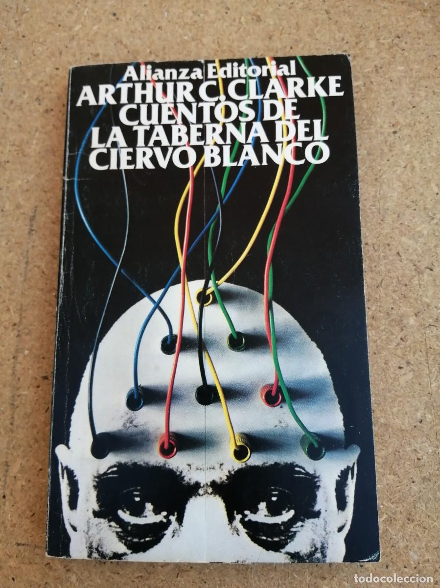 Libros de segunda mano: CUENTOS DE LA TABERNA DEL CIERVO BLANCO (ARTHUR C. CLARKE)