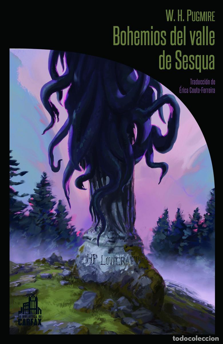 Libros de segunda mano: Bohemios del valle de Sesqua. - Pugmire Wilum Hopfrog.