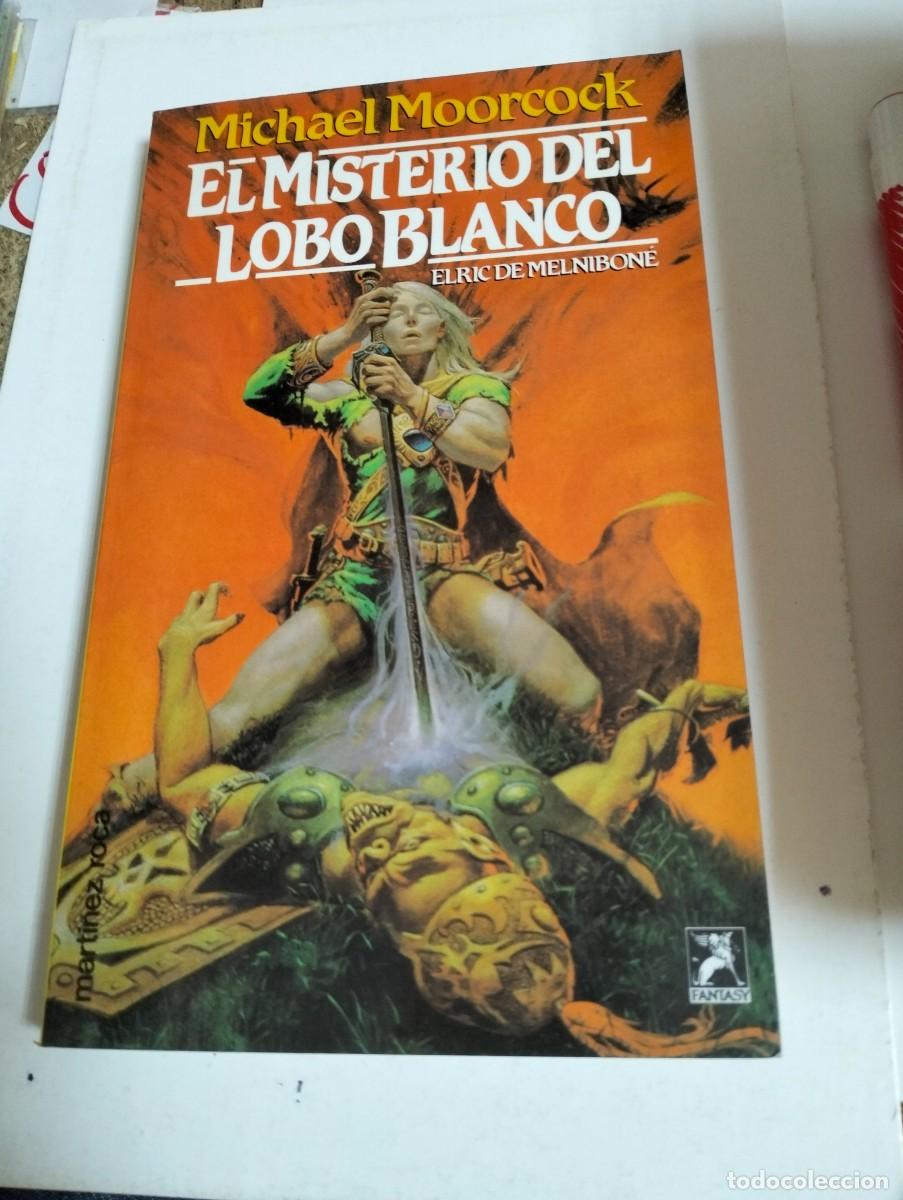 Libros de segunda mano: ELRIC : EL MISTERIO DEL LOBO BLANCO... FIRMADO por MICHAEL MOORCOCK ..FANTASY..MART&Iacute;NEZ ROCA..1990