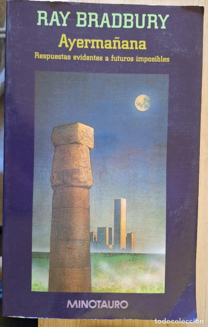 Libros de segunda mano: AYERMA&Ntilde;ANA. RESPUESTAS EVIDENTES A FUTUROS IMPOSIBLES. - BRADBURY, Ray.