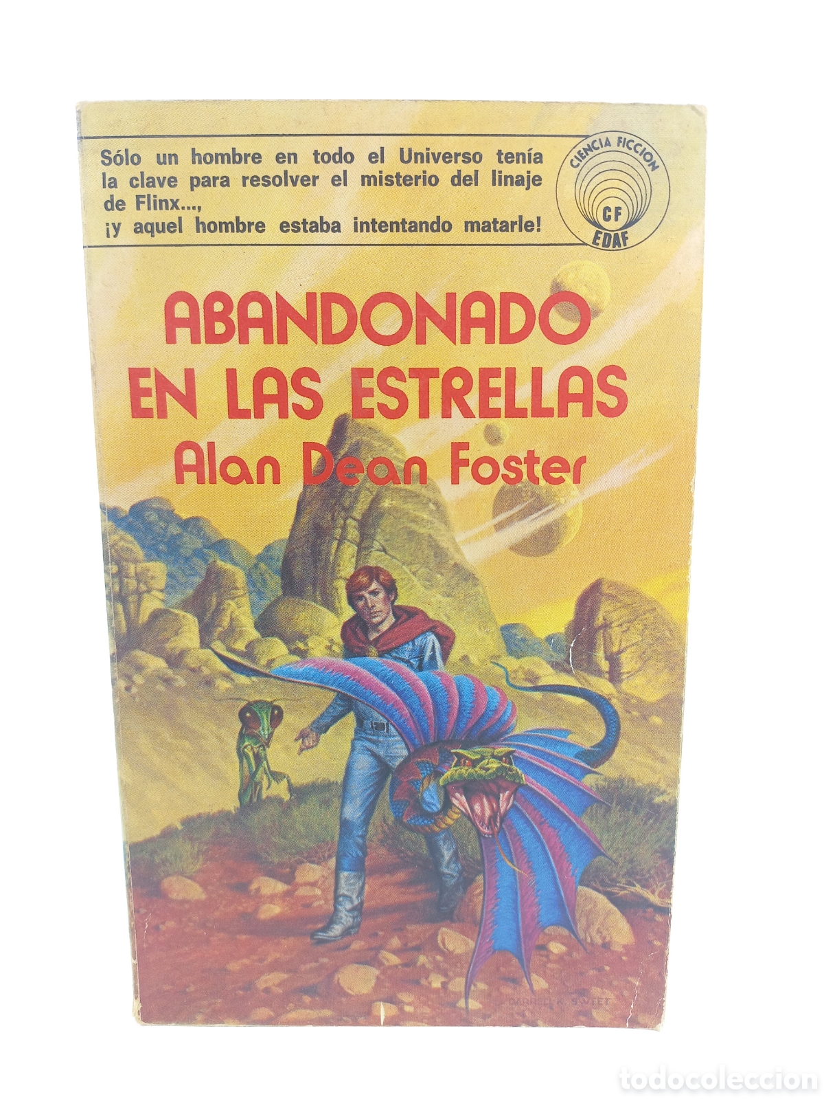 Libros de segunda mano: Abandonado en las estrellas. Alan Dean Foster. Edaf, Ciencia Ficci&oacute;n, 1978.