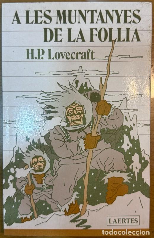 Libros de segunda mano: A les muntanyes de la follia - Howard Philips Lovecraft - Laertes - L'Arc&agrave;, 13