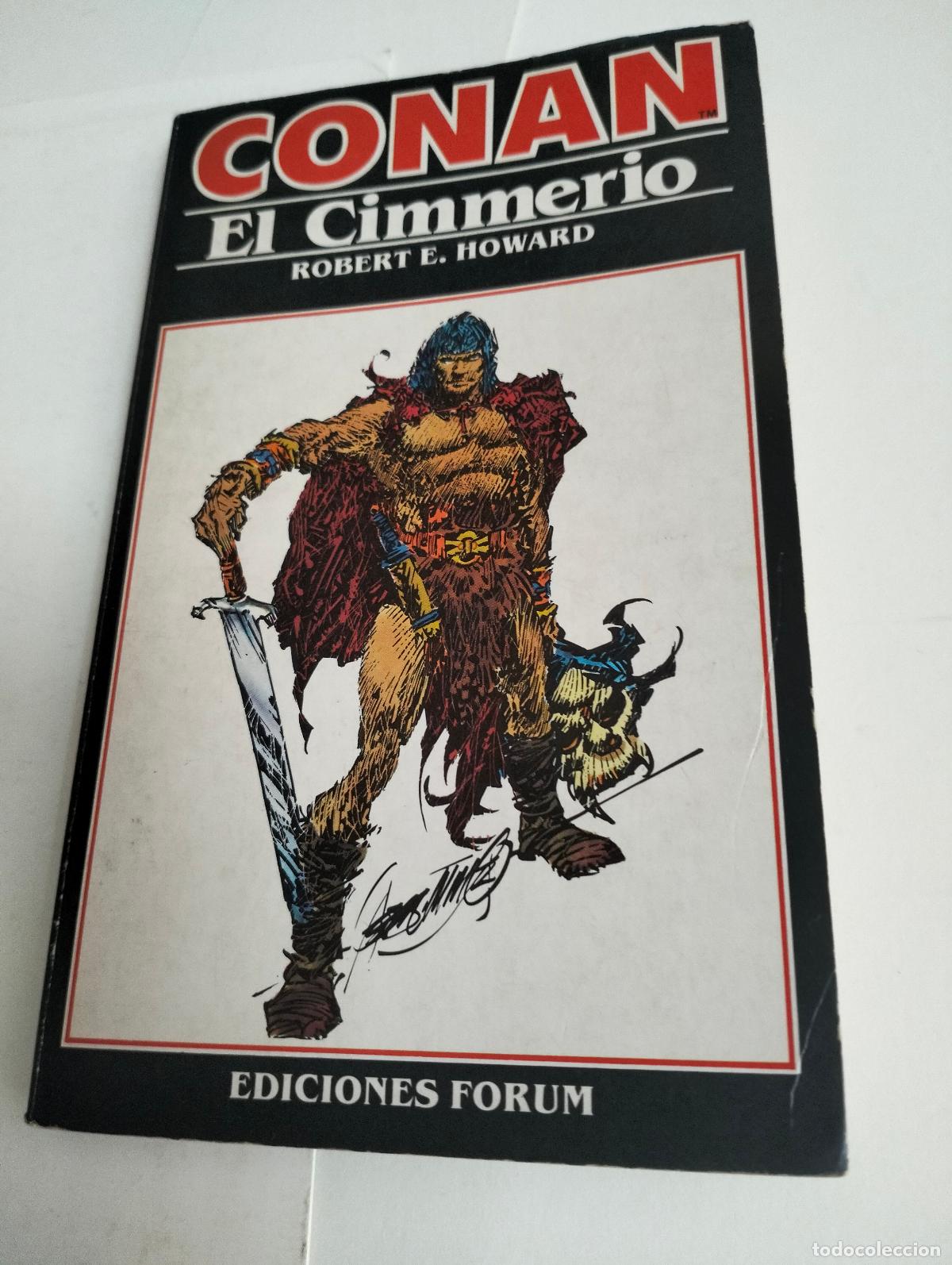 Libros de segunda mano: CONAL EL CIMMERIO ( CONTIENE EL RELATO LA REINA DE LA COSTA NEGRA ) por ROBERT E. HOWARD..FORUM 1983
