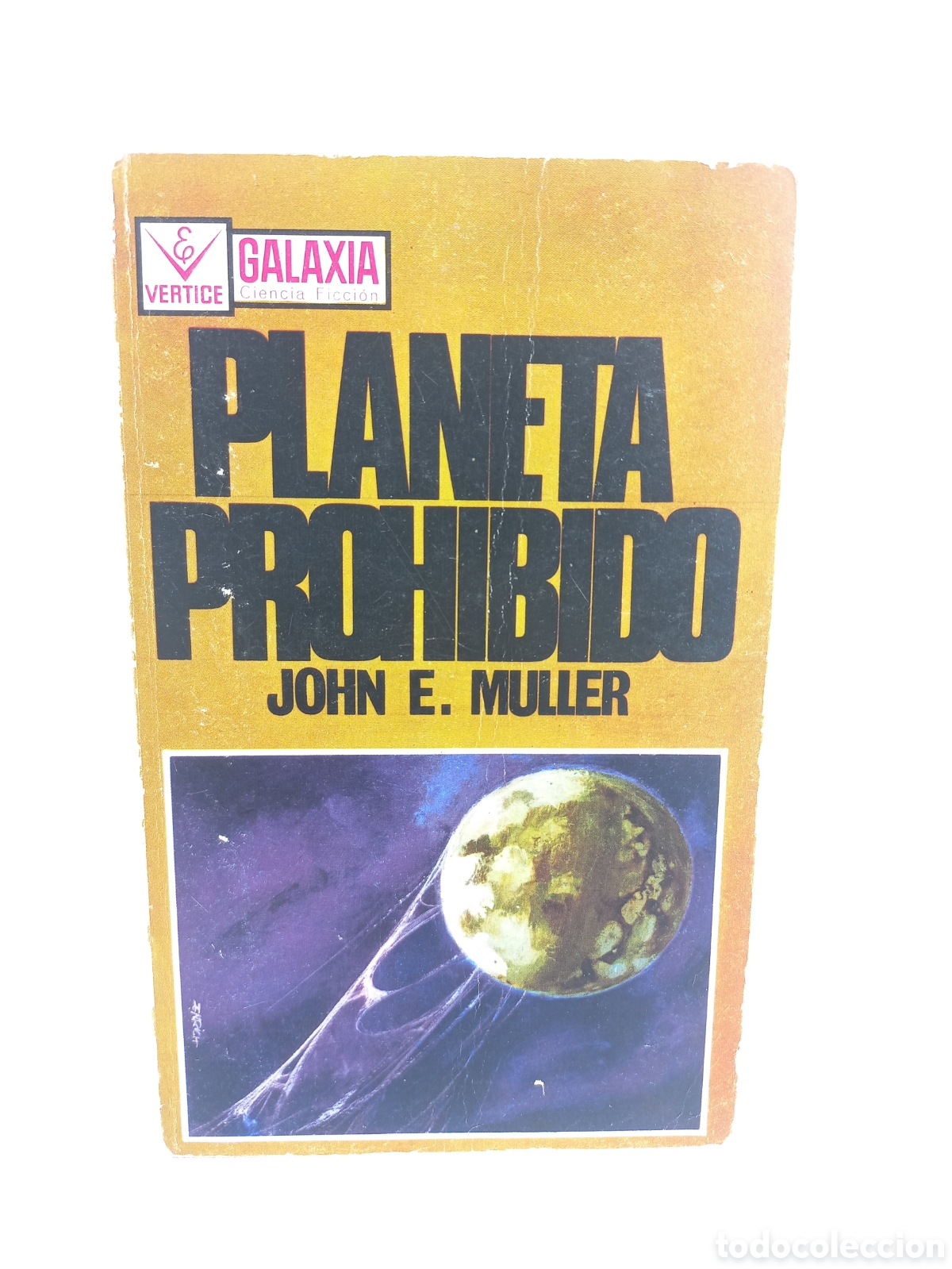 Libros de segunda mano: Planeta Prohibido. John E. Muller. V&eacute;rtice, Galaxia Ciencia Ficci&oacute;n.